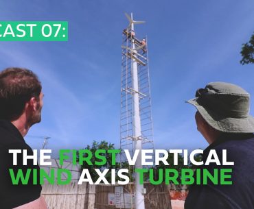 Podcast 07: The first Vertical Axis Wind Turbine in Tulum (And in America)