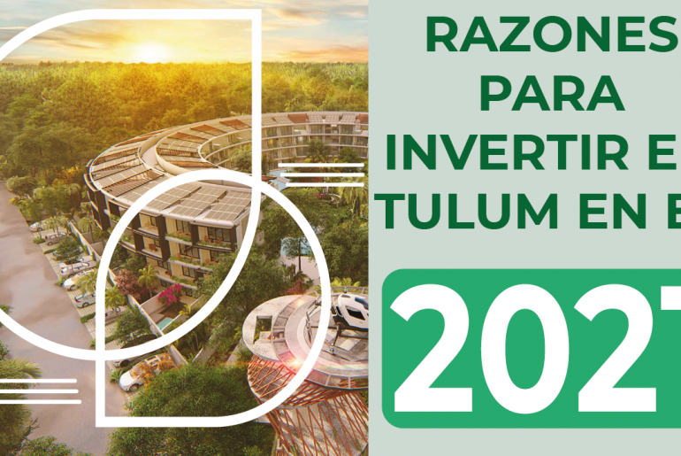 6 razones para invertir en Tulum en el 2021 invertir en tulum